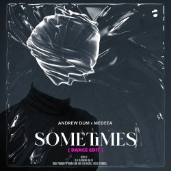 Pochette Andrew Dum & Medeea - Sometimes