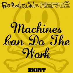 Pochette Fatboy Slim Vs Herve - Machines Can Do the Work (Action Man Aka Herve 'Acid Flash Mix')