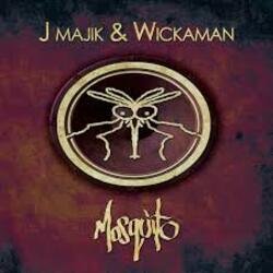Pochette J Majik & Wickaman - Mosquito