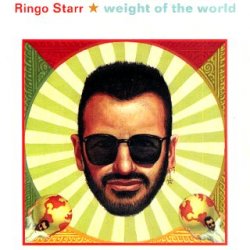 Pochette Ringo Starr - Weight Of The World