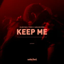 Pochette Julien Fade & Tudor & Caroline Byrne - Keep Me