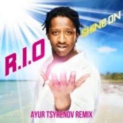 Pochette R.I.O. - Shine on (Ayur Tsyrenov DFM remix)