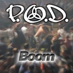 Pochette P.O.D. - Boom