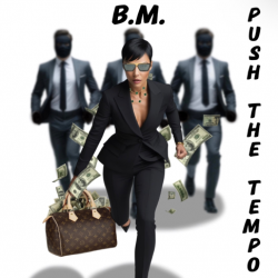 Pochette B.M. - Push the Tempo
