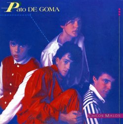 Pochette Pato De Goma - Chicos Malos