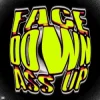 Pochette Dimitri Vegas & Outsiders & DJ Isaac - Face Down Ass Up Dimitri Vegas & Outsiders & DJ Isaac - Face Down Ass Up