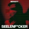 Pochette BENNETT - Seelenf*cker BENNETT - Seelenf*cker