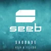 Pochette Seeb & Neev & 11LIT3S - Saudade Seeb & Neev & 11LIT3S - Saudade