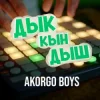 Pochette AKORGO BOYS - ДЫК КЫН ДЫШ AKORGO BOYS - ДЫК КЫН ДЫШ