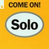 Pochette Solo - Come On! Solo - Come On!