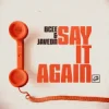 Pochette BCee & Javeon - Say It Again BCee & Javeon - Say It Again