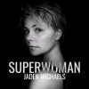 Pochette Jaden Michaels - Superwoman Jaden Michaels - Superwoman