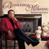 Pochette Morris Chapman - Bethlehem Morning Morris Chapman - Bethlehem Morning