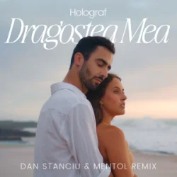 Pochette Holograf - Dragostea Mea (Dan Stanciu & Mentol Remix)