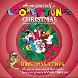 Pochette Looney Tunes - Have Yourself a Loony Tunes Christmas