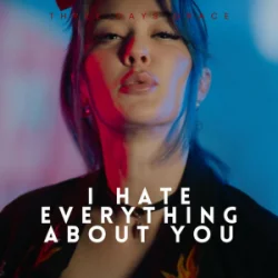 Pochette Rain Paris - I Hate Everything About You