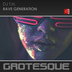 Pochette DJ T.H. - Rave Generation (Original)