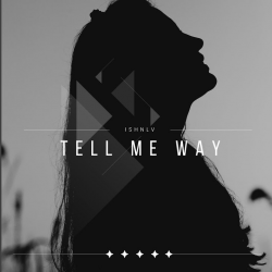 Pochette ISHNLV - Tell Me Way