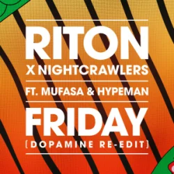 Pochette Riton & Nightcrawlers - Friday (Dopamine Re-Edit) [feat. Mufasa & Hypeman]