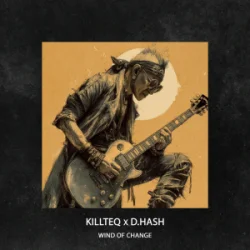 Pochette KILLTEQ & D.HASH - Wind of Change