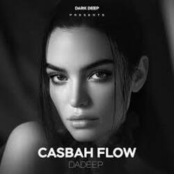 Pochette DADEEP - Casbah Flow