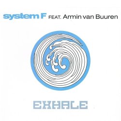 Pochette System F feat. Armin van Buuren - Exhale (Armin van Buuren Edit)