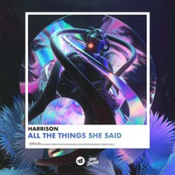 Pochette Harrison - All the Things She Said