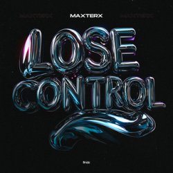 Pochette MAXTERX - Lose Control