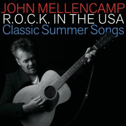 Pochette John Mellencamp - R.O.C.K. In the U.S.A. (A Salute to 60's Rock)