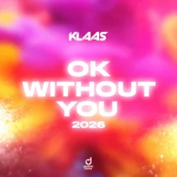 Pochette Klaas - Ok Without You 2026