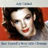 Pochette Judy Garland - Have yourself a merry little Christmas Judy Garland - Have yourself a merry little Christmas