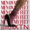 Pochette brux XTN - Men On My Feet brux XTN - Men On My Feet