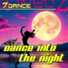 Pochette 7dance - Dance into the night (Eurodance 90 Radio) 7dance - Dance into the night (Eurodance 90 Radio)