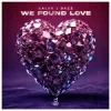 Pochette CALVO & DAZZ - We Found Love CALVO & DAZZ - We Found Love