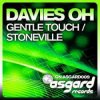 Pochette Davies Oh - Gentle Touch (Radio Edit) Davies Oh - Gentle Touch (Radio Edit)