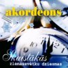 Pochette AKORDEONS - Baltie ziemassvētki AKORDEONS - Baltie ziemassvētki