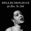 Pochette Billie Holiday - God Bless The Child Billie Holiday - God Bless The Child