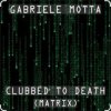 Pochette Gabriele Motta - Clubbed To Death Gabriele Motta - Clubbed To Death