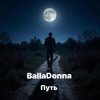 Pochette BallaDonna - Путь BallaDonna - Путь