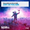 Pochette Talla 2XLC & DJ T.H. & Cari - Just As You Are (Extended Mix) Talla 2XLC & DJ T.H. & Cari - Just As You Are (Extended Mix)