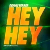 Pochette Dennis Ferrer - Hey Hey (Chriss Jay Remix) Dennis Ferrer - Hey Hey (Chriss Jay Remix)