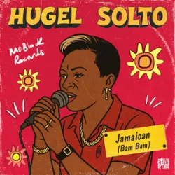Pochette HUGEL & SOLTO (FR) - Jamaican (Bam Bam)