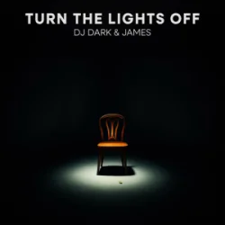Pochette DJ Dark & James - Turn the Lights Off