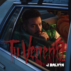 Pochette J. Balvin - Tu Veneno