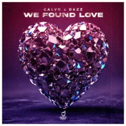 Pochette CALVO & DAZZ - We Found Love