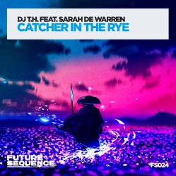 Pochette DJ T.H. feat. Sarah de Warren - Catcher in the Rye (DJ Dean  Jam da Bass Edit)