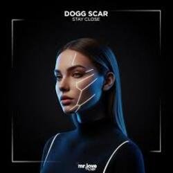 Pochette Dogg Scar - Stay Close