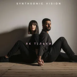 Pochette SynthSonic Vision - Як тільки