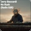Pochette Jerry Baccardi - No Rush (Radio Edit) Jerry Baccardi - No Rush (Radio Edit)