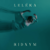 Pochette LELÉKA - Ridnym (Рідним) LELÉKA - Ridnym (Рідним)